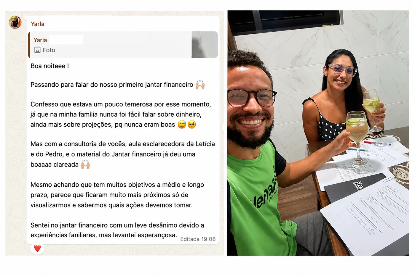 Print de WhatsApp: Yarla conta como foi o primeiro jantar financeiro do casal, ao lado da foto dos dois brindando à mesa com os templates preenchidos